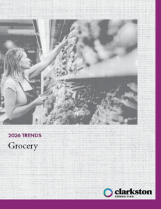 2026 Grocery Trends | Clarkston Consulting